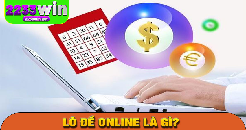 Lô đề online là gì?