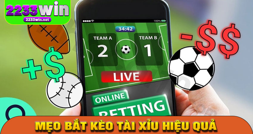 Mẹo bắt kèo Tài Xỉu hiệu quả