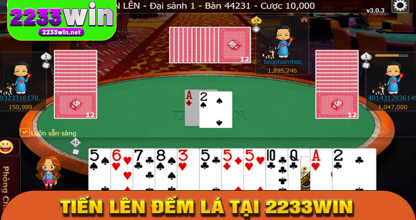 Lý do bạn nên chơi Tiến Lên Đếm Lá tại 2233win