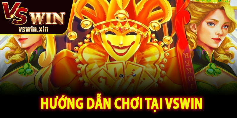 Hướng dẫn chơi Super King tại VSWin